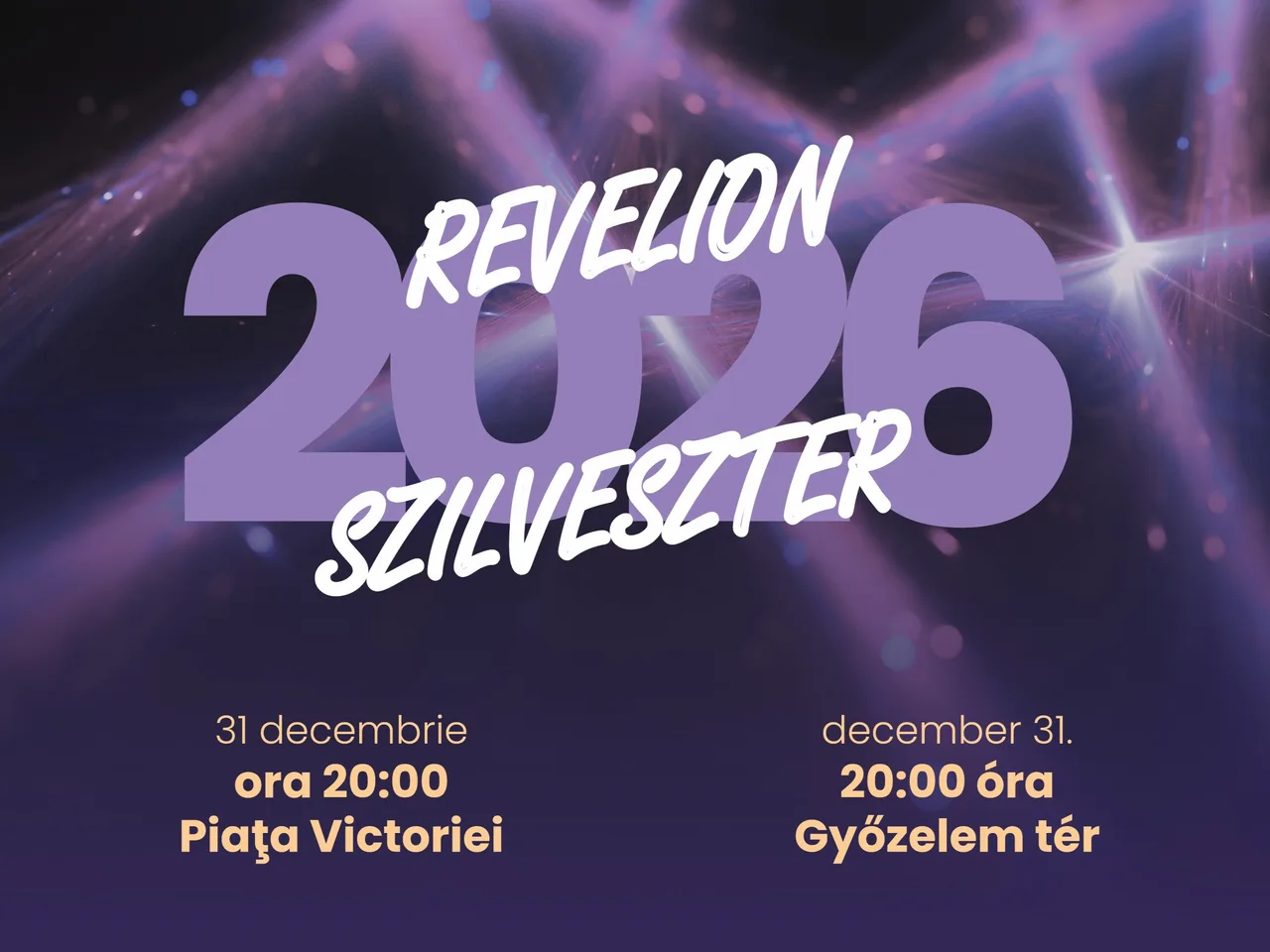 Grafikai plakát „Revelion 2026 / Szilveszter” felirattal, alatta román és magyar nyelvű szöveg: december 31., 20:00 óra, Győzelem tér (Piaţa Victoriei), lila-kék tűzijáték-szerű háttérrel.