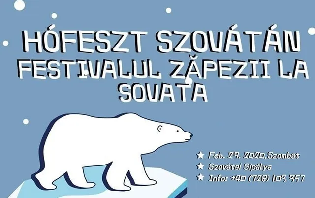 Illusztrált plakát: fehér jegesmedve rajza jégtáblán, felül kék háttéren „HÓFESZT SZOVÁTÁN / FESTIVALUL ZĂPEZII LA SOVATA” felirat, alul esemény adatai (2020. február 29., szombat, Szovátai Sípálya, telefonszám).
