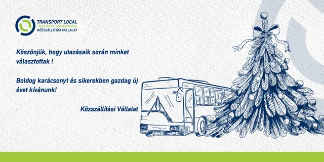 Karácsonyi üdvözlőkártya a Közszállítási Vállalat (Transport Local, Târgu Mureș/Marosvásárhely) logójával: rajzolt busz és feldíszített karácsonyfa látható, mellette köszönő és boldog karácsonyt kívánó szöveg.